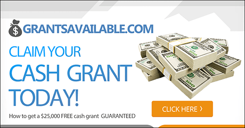 GrantsAvailable.com Announces Availability of Multiple $25,000 Grants for Americans No Credit Check or Co-Signer Required Bankruptcy Ok