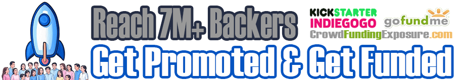 Reach 7M+ Backers on GoFundMe, Kickstarter, Indiegogo | CrowdfundingExposure.com